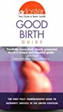 Book Dr Foster Good Birth Guide free