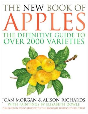 Book The New Book of Apples: The Definitive Guide to Over 2,000 Varieties free