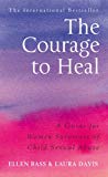 Book The Courage to Heal: A Guide for Women Survivors of Child Sexual Abuse free