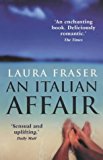 Book An Italian Affair : A True Story of Life, Love and Travel free