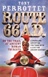 Book Route 66 AD: On the Trail of Ancient Roman Tourists free