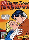 Book Truer Than True Romance: Classic Love Comics Retold free