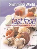 Book Fast Food: Quick, Delicious Recipes to Help You Lose Weight and Feel Great free