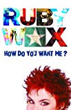 Book How Do You Want Me? free