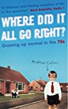 Book Where did it all go right free