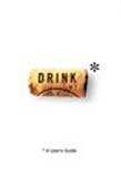 Book Drink : A User's Guide free
