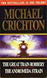 Book The Great Train Robbery / The Andromeda Strain free