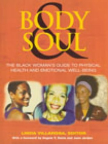 Book Body And Soul : The Black Women's Guide To Physical Health And Emotional Well-being free