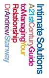 Book Intimate Solutions: A Twenty-first Century Guide To Managing Relationships free