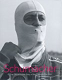 Book Schumacher: The Official Inside Story of the Formula One Icon free