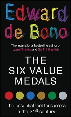 Book The Six Value Medals: The Essential Tool for Success in the 21st Century free