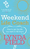 Book Weekend Life Coach: How to Kick the Self-Doubt Habit in 48 Hours free