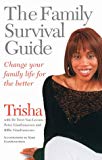 Book The Family Survival Guide: Change Your Family Life For The Better free