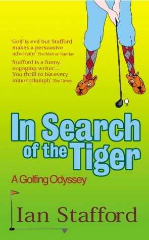 Book In Search of the Tiger : A Golfing Odyssey free
