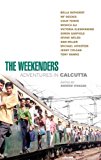Book The Weekenders : Adventures in Calcutta free