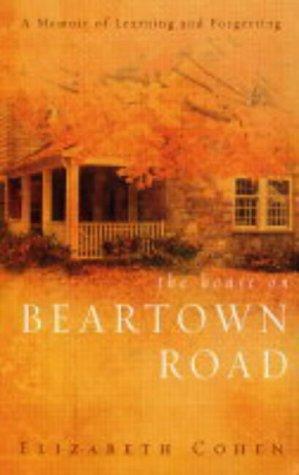 Book The House on Beartown Road : A Memoir of Learning and Forgetting free