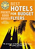Book Pocket Good Guide Best Hotels For Budget Flyers free