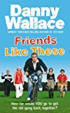 Book Friends Like These free