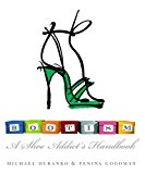 Book Bootism: A Shoe Addict's Handbook free