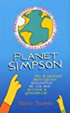 Book Planet Simpson : How a Cartoon Masterpiece Documented an Era and Defined a Generation free