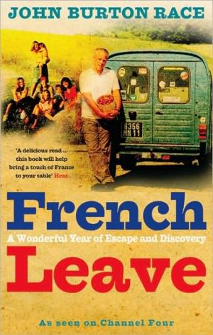 Book French Leave: A Wonderful Year of Escape and Discovery free