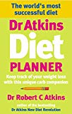 Book Dr Atkins Diet Planner: Keep Track of Your Weight Loss with This Unique Carb Companion free
