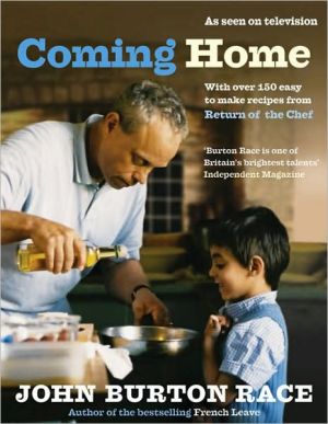 Book Coming Home: With Over 150 Easy to Make Recipes from Return of the Chef free