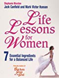 Book Life Lessons for Women : 7 Essential Ingredients for a Balanced Life free