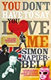 Book You Don't Have to Say You Love Me free
