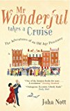 Book Mr Wonderful Takes A Cruise: The Adventures Of An Old Age Pensioner free