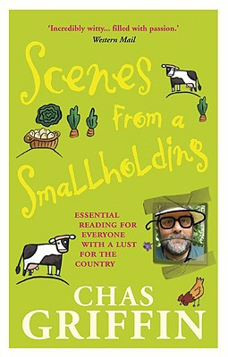 Book Scenes From a Smallholding: Essential Reading for Everyone With a Lust for the Country free