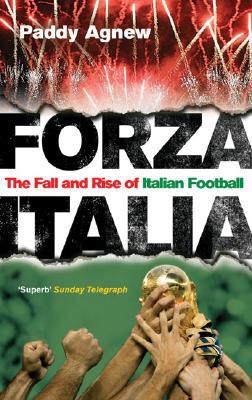 Book Forza Italia: The Fall and Rise of Italian Football free