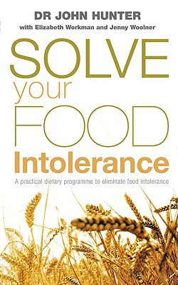 Book Solve Your Food Intolerance: A Practical Dietary Programme to Eliminate Food Intolerance free