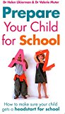 Book Prepare Your Child For School: How to Make Sure Your Child Gets a Flying Start free
