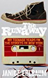 Book The Runaway: Homeless and Alone on the Streets of New York free