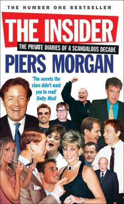 Book The Insider: The Private Diaries of a Scandalous Decade free