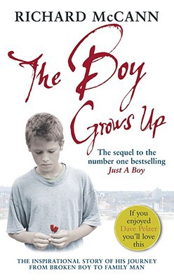 Book The Boy Grows Up: The Inspirational Story of His Journey from Broken Boy to Family Man free