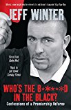 Book Who's the B*****d in the Black?: Confessions of a Premiership Referee free