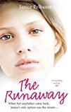 Book The Runaway: When Her Stepfather Came Back, Janice's Only Option Was The Streets... free