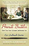 Book Private Battles: How the War Almost Defeated Us: Our Intimate Diaries free