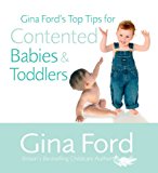 Book Gina Ford's Top Tips For Contented Babies & Toddlers free