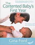 Book The Contented Baby's First Year: A Month-by-month Guide to Your Baby's Development free