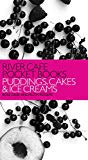 Book River Cafe Pocket Books: Puddings, Cakes and Ice Creams free