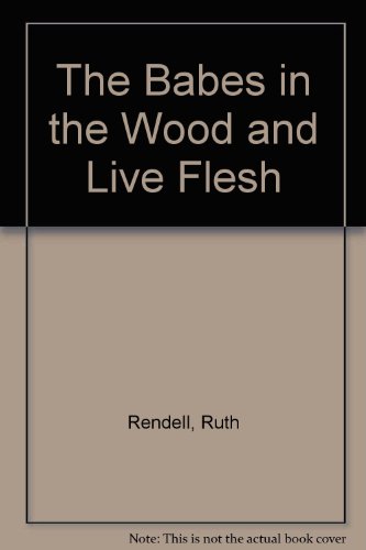 Book Babes In The Wood/Live Flesh free