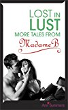 Book Lost in Lust: More Tales from Madame B free