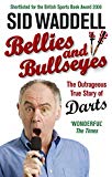 Book Bellies and Bullseyes: The Outrageous True Story of Darts free