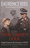 Book Their Darkest Hour: People Tested to the Extreme in WWII free