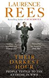 Book Their Darkest Hour: People Tested to the Extreme in WWII free