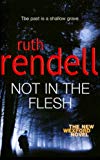 Book Not in the Flesh (Inspector Wexford) free