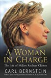 Book A Woman in Charge: The Life of Hillary Rodham Clinton [Signed First Edition] free